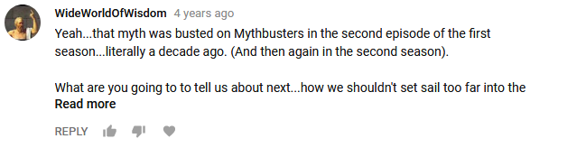 WideWorldOfWisdom- Yeah...that myth was busted on Mythbusters in the second