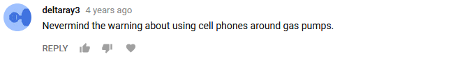 deltaray3- Nevermind the warning about using cell phones around gas